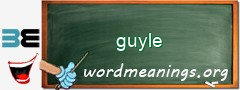 WordMeaning blackboard for guyle